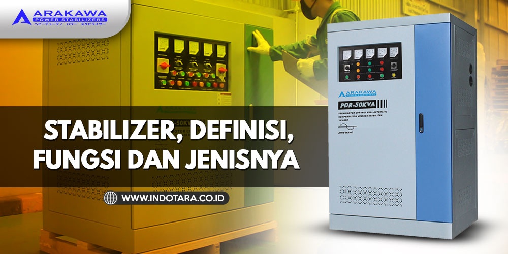 Stabilizer, Definisi, Fungsi Dan Jenisnya